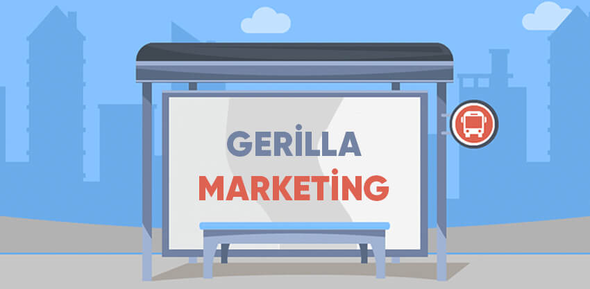 Gerilla Pazarlama (Gerilla Marketing) Nedir?